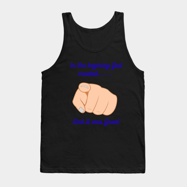 God created You and your great Tank Top by Desire to Inspire